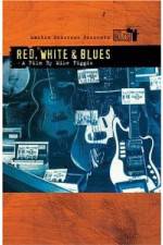 Martin Scorsese Presents The Blues Red, White, Blues