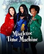 Mistletoe Time Machine