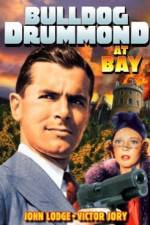 Bulldog Drummond at Bay