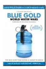 Blue Gold: World Water Wars