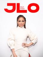 Watch J.Lo: Self Made 123movies