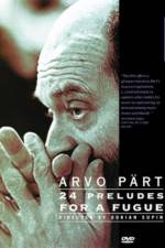 Arvo Part: 24 Preludes for a Fugue