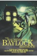 The Haunting of Baylock Residence