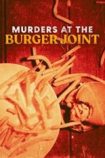 Watch Murders at the Burger Joint 123movies