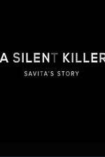 A Silent Killer Savita's Story