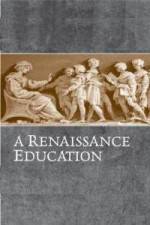 A Renaissance Education The School Of Thomas Mores Daughter