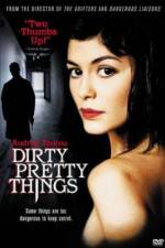 Dirty Pretty Things