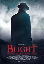 Blight (Short 2015)