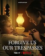 Forgive Us Our Trespasses (Short 2022)