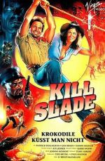 Watch Kill Slade 123movies