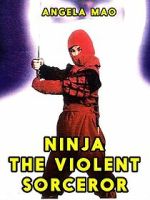 Watch Ninja: The Violent Sorceror 123movies