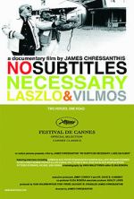 No Subtitles Necessary: Laszlo & Vilmos