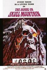 The House on Skull Mountain