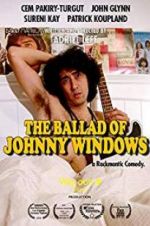 The Ballad of Johnny Windows