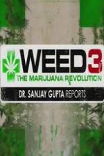 Weed 3: The Marijuana Revolution