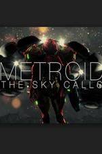 Metroid: The Sky Calls