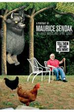 Tell Them Anything You Want A Portrait of Maurice Sendak