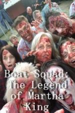 Boat Squad: The Legend of Martha King