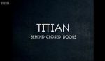 Titian - Behind Closed Doors