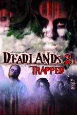 Deadlands 2 Trapped