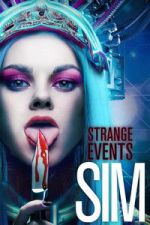 Watch Strange Events: SIM 123movies