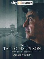 Watch The Tattooist\'s Son: Journey to Auschwitz 123movies