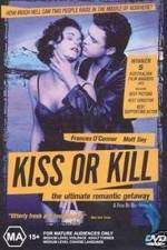 Kiss or Kill