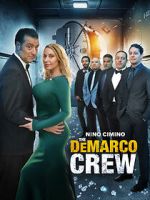 The DeMarco Crew