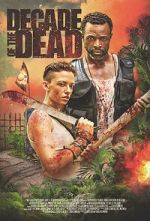 Watch Decade of the Dead 123movies