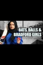 Bats, Balls and Bradford Girls