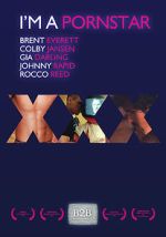Watch I\'m a Porn Star 123movies