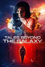 Watch Tales Beyond the Galaxy 123movies