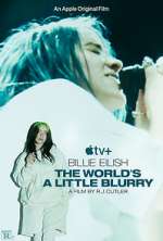 Billie Eilish: The World's a Little Blurry