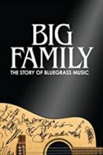 Big Family: The Story of Bluegrass Music