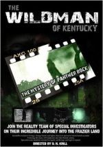 The Wildman of Kentucky: The Mystery of Panther Rock