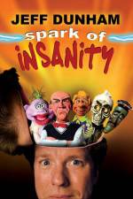 Jeff Dunham: Spark of Insanity