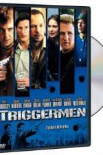 Triggermen