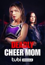 Deadly Cheer Mom