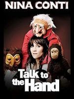 Nina Conti: Talk to the Hand