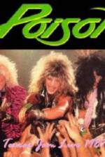 Poison: Nothing But A Good Time! Unauthorized