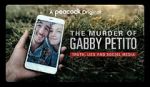 The Murder of Gabby Petito: Truth, Lies and Social Media