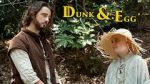 HBO Presents: Dunk & Egg (Short 2017)