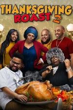 Watch Thanksgiving Roast 2 123movies