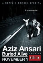 Aziz Ansari: Buried Alive