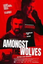 Watch Amongst the Wolves 123movies