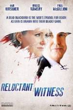 Reluctant Witness