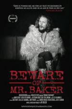 Beware of Mr Baker