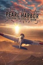 Watch Pearl Harbor: Through the Eyes of Japan 123movies