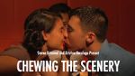 Chewing the Scenery (Short 2013)