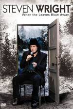 Steven Wright When the Leaves Blow Away